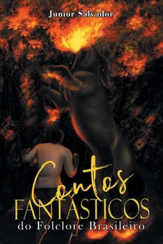 Paperback Contos Fantásticos do Folclore Brasileiro [Portuguese] Book