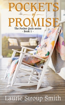 Pockets of Promise (The Pocket Quilt, #1) - Book #1 of the Pocket Quilt