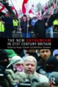 Paperback The New Extremism in 21st Century Britain Book