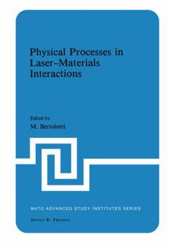 Paperback Physical Processes in Laser-Materials Interactions Book