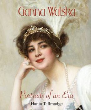 Hardcover Ganna Walska: Portraits of an Era Book