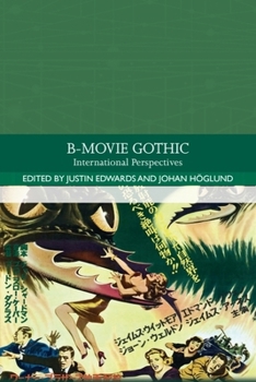 Paperback B-Movie Gothic: International Perspectives Book