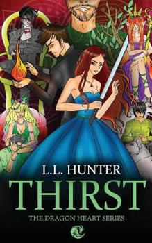 Thirst - Book #4 of the Dragon Heart