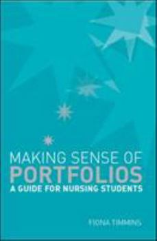 Paperback Making Sense of Portfolios: A Guide for Nursing Students Book