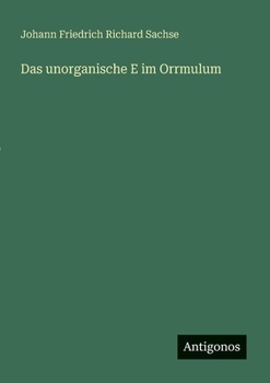Das unorganische E im Orrmulum