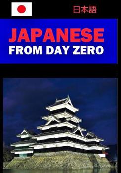 Paperback Japanese from Day Zero Book