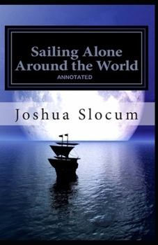 Sailing Alone Around the World Annotated
