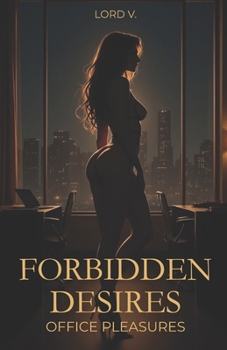 Paperback Forbidden Desires: Office Pleasures Book