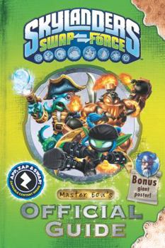 Paperback Skylanders Swap Force: Master Eon's Official Guide [With Poster] Book