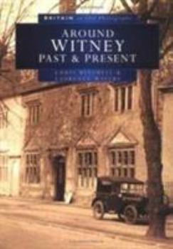 Paperback Around Witney Past and Present in Old Photographs Book