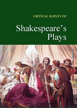 Hardcover Critical Survey of Shakespeare's Plays: Print Purchase Includes Free Online Access [With Access Code] Book