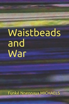 Paperback Waistbeads and War Book