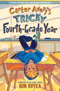 Hardcover Carter Avery's Tricky Fourth-Grade Year Book
