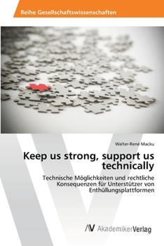 Paperback Keep us strong, support us technically [German] Book