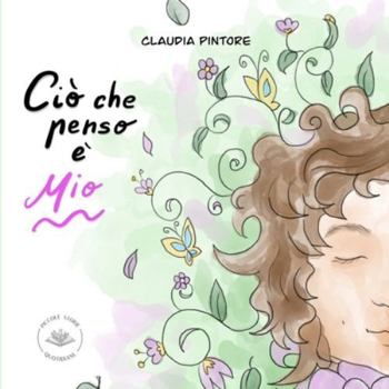 Paperback Ciò che penso è mio [Italian] Book