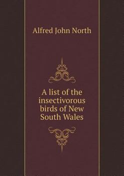 Paperback A list of the insectivorous birds of New South Wales Book