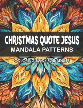 Paperback Jesus Quotes: Christmas Mandalas: For Adults: Christian Inspirational Coloring Book