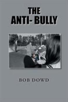 Paperback The Anti- Bully Book