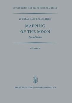 Paperback Mapping of the Moon: Past and Present Book