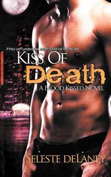 Kiss of Death - Book #1 of the Blood Kissed