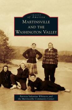 Martinsville and the Washington Valley - Book  of the Images of America: New Jersey