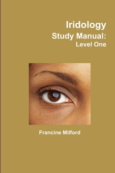 Paperback Iridology Study Manual: Level One Book