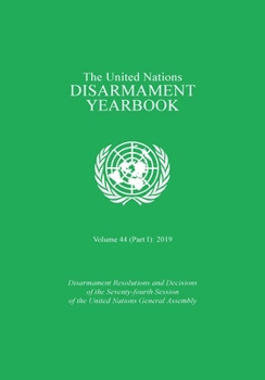 Paperback United Nations Disarmament Yearbook 2019: Part I Book