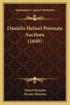 Paperback Danielis Heinsii Poemata Auctiora (1640) [Latin] Book