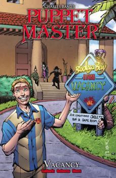 Puppet Master Volume 5: Vacancy - Book #5 of the Puppet Master