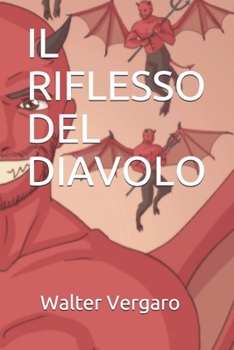 Paperback Il Riflesso del Diavolo [Italian] Book