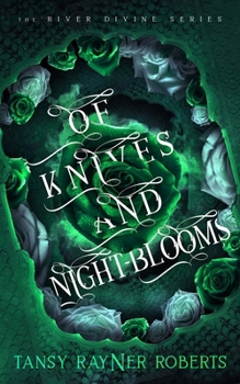 Paperback Of Knives and Night-blooms Book