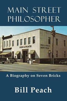 Paperback Main Street Philosopher: A Biography on Seven Bricks Book