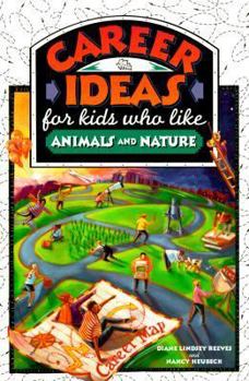 Paperback Career Ideas for Kids Who Like Animals and Nature Book