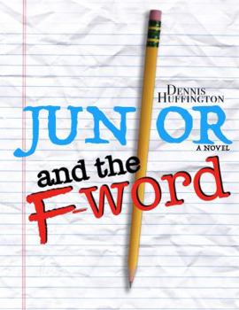 Paperback Junior and the F-Word Book