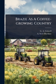 Paperback Brazil As A Coffee-growing Country Book