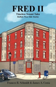 Paperback FRED II Timeless Tenant Tales: Buffalo West Side Stories Book