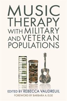 Paperback Music Therapy with Military and Veteran Populations Book