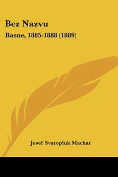 Paperback Bez Nazvu: Basne, 1885-1888 (1889) [Chinese] Book