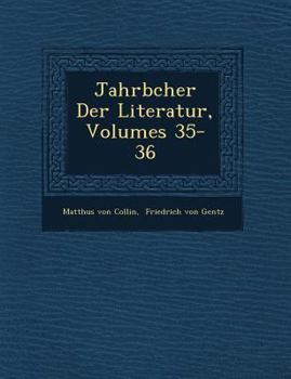 Paperback Jahrb Cher Der Literatur, Volumes 35-36 [German] Book