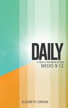 Paperback Daily: A Year in the Word of God: Weeks 9-12 Book