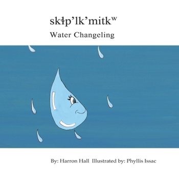 Paperback Skɬp'lk'mitkw / Water Changeling [Salishan_Languages] Book