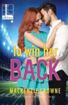 To Win Her Back - Book #4 of the Players