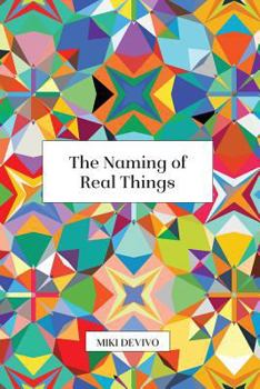 Paperback The Naming of Real Things Book