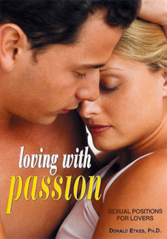 DVD Loving with Passion: Sexual Positions For Lovers Book