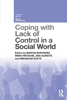 Paperback Coping with Lack of Control in a Social World Book
