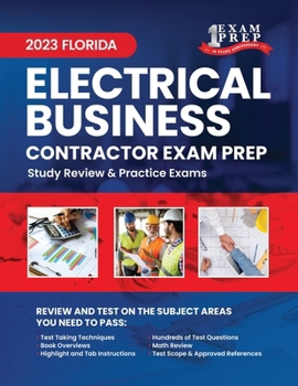 Paperback 2023 Florida Electrical Contractor Business Exam Prep: 2023 Study Review & Practice Exams Book