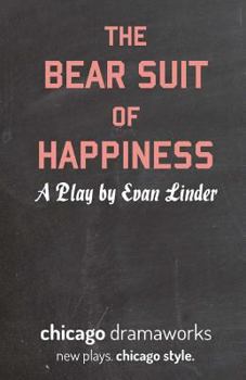 Paperback The Bear Suit of Happiness Book