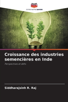 Paperback Croissance des industries semencières en Inde [French] Book