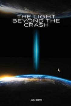 Paperback The Light Beyond the Crash Book