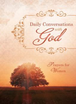 Paperback Daily Conversations with God: Prayers for Women Book